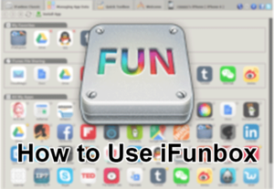 How to Use iFunbox