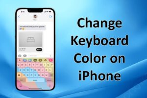 Change Keyboard Color on iPhone iOS 18